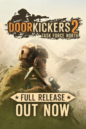 Door Kickers 2: Task Force North