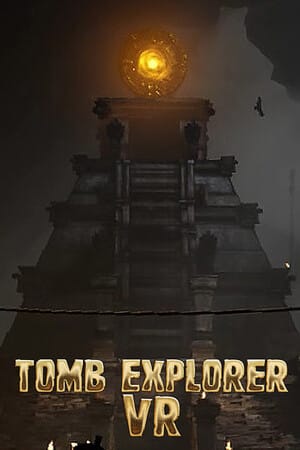 Tomb Explorer VR